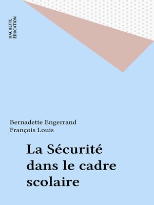 cover image of La Sécurité dans le cadre scolaire